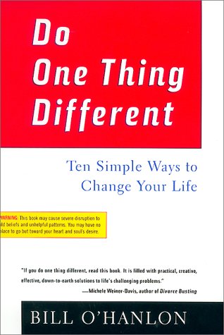 Beispielbild fr Do One Thing Different: Ten Simple Ways to Change Your Life zum Verkauf von Orion Tech