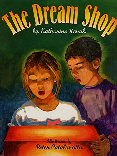 The Dream Shop (9780688179014) by Kenah, Katharine