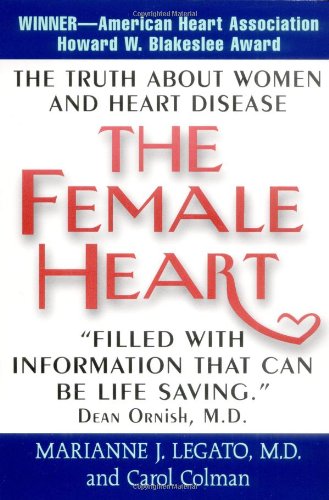 9780688180652: The Female Heart: The Truth About Women and Heart Disease