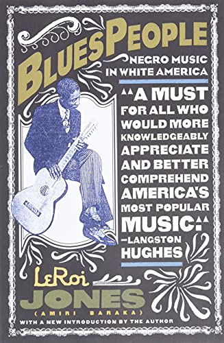 Stock image for Blues People : Negro Music in White America for sale by Better World Books Ltd