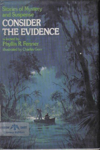 9780688200800: Consider the Evidence: Stories of Mystery and Suspense