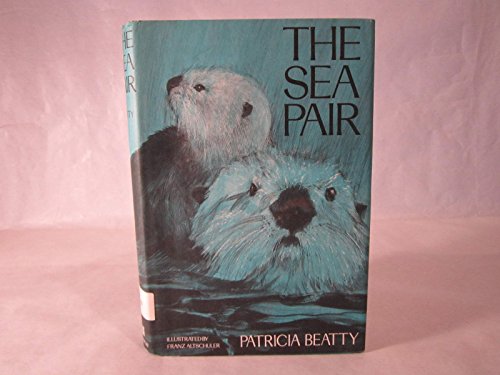 The Sea Pair. (9780688214265) by Patricia Beatty