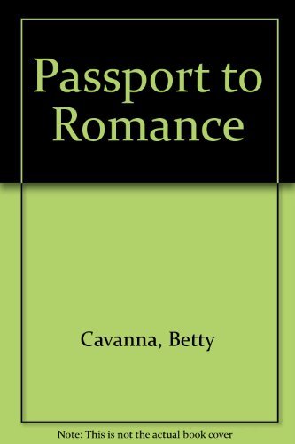Passport to Romance (9780688217143) by Betty Cavanna