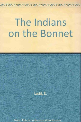 Stock image for The Indians on the Bonnet for sale by Better World Books