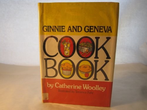 Imagen de archivo de Ginnie and Geneva Cookbook FIRST PRINTING a la venta por Foster Books, Board of Directors FABA