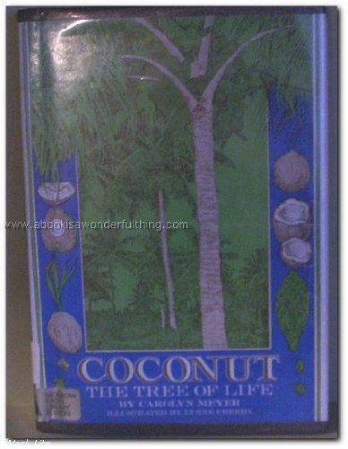 9780688220846: Coconut : The Tree of Life