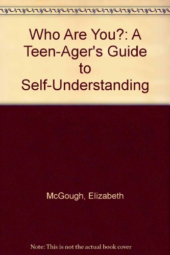 9780688220914: Who Are You?: A Teen-Ager's Guide to Self-Understanding