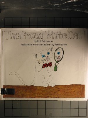 Imagen de archivo de The Proud White Cat a la venta por Virtuous Volumes et al.