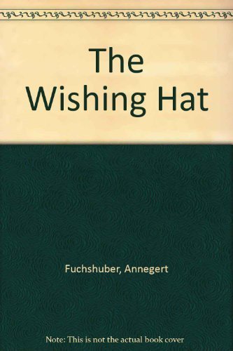 9780688221003: The Wishing Hat (English and German Edition)
