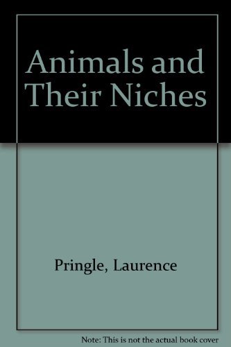 Beispielbild fr Animals and Their Niches: How Species Share Resources zum Verkauf von Lowry's Books