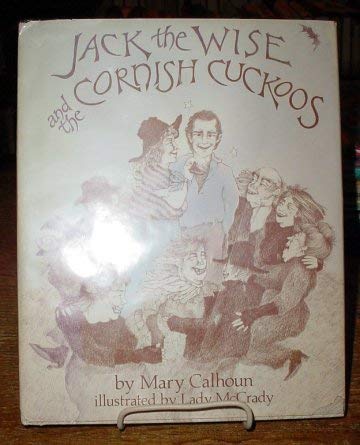 Imagen de archivo de Jack the Wise and the Cornish Cuckoos a la venta por Better World Books: West