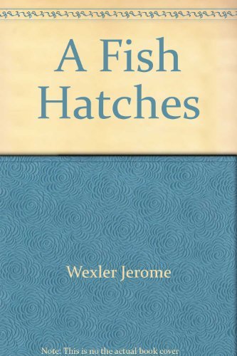 A Fish Hatches (9780688221539) by Joanna Cole