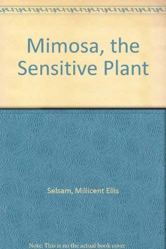 Stock image for Mimosa, the Sensitive Plant for sale by dsmbooks