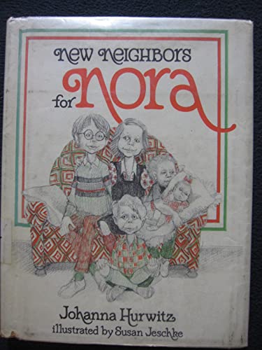Stock image for New Neighbors for Nora for sale by Irish Booksellers