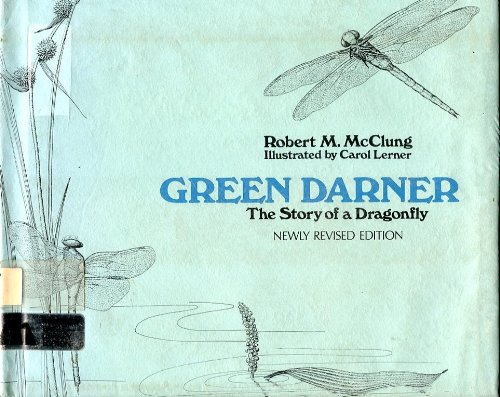 9780688222161: Green Darner: The Story of a Dragonfly