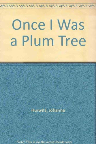 Imagen de archivo de Once I Was a Plum Tree a la venta por Heisenbooks
