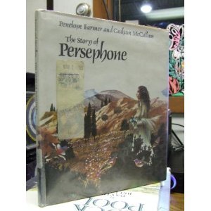 9780688300845: Story of Persephone