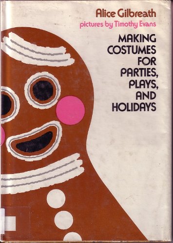 Stock image for Making costumes for parties, plays, and holidays, for sale by POQUETTE'S BOOKS