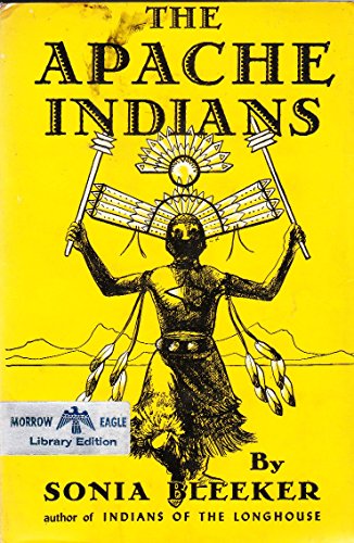 Stock image for Apache Indians: Raiders of the Southwest for sale by Eatons Books and Crafts