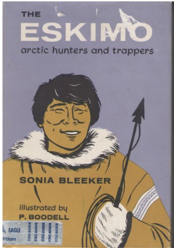 Beispielbild fr Eskimo, Arctic Hunters and Trappers zum Verkauf von ThriftBooks-Atlanta