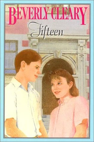 fifteen by beverly cleary summary fifteen by beverly cleary summary