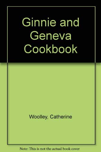 9780688313241: Ginnie and Geneva Cookbook