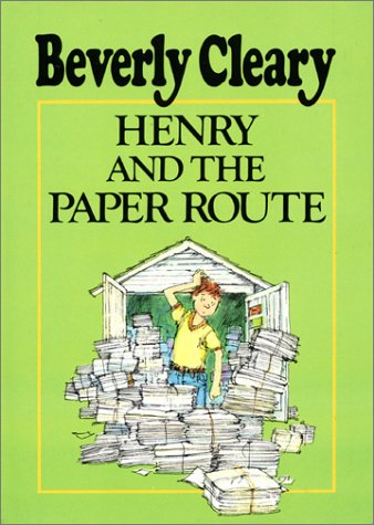 9780688313807: Henry and the Paper Route (Henry Huggins)