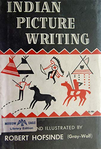 9780688316099: Indian Picture Writing