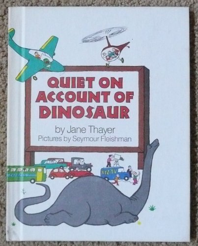 Beispielbild fr Quiet on Account of Dinosaur zum Verkauf von HPB-Diamond