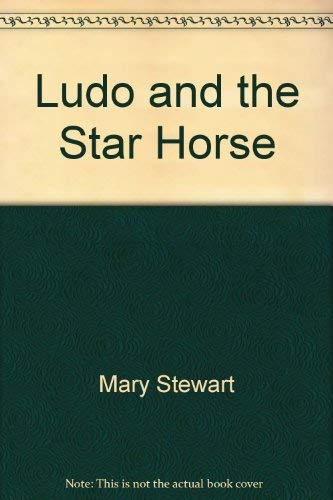 9780688320171: Ludo and the Star Horse