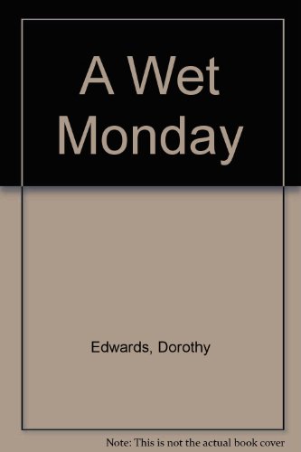Imagen de archivo de A Wet Monday a la venta por Better World Books