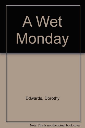 Stock image for A Wet Monday for sale by Better World Books