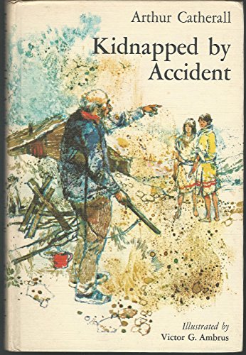 Beispielbild fr Kidnapped by Accident. zum Verkauf von Better World Books