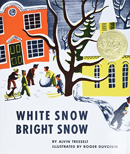 Imagen de archivo de White Snow Bright Snow (Illustrated by Roger Duvoisin.) a la venta por GloryBe Books & Ephemera, LLC