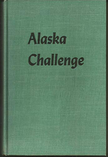 Beispielbild fr Alaska Challenge zum Verkauf von Save With Sam