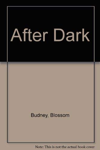 After Dark (9780688417031) by Budney, Blossom; Chen, Tony