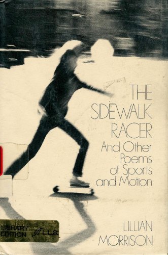 9780688418052: The Sidewalk Racer, and Other Poems of Sports and Motion