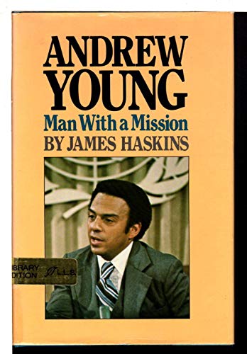 Andrew Young, Man With a Mission (9780688418960) by Haskins, James