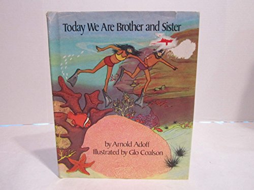 Imagen de archivo de Today We are Brother and Sister a la venta por P.F. Mullins Books