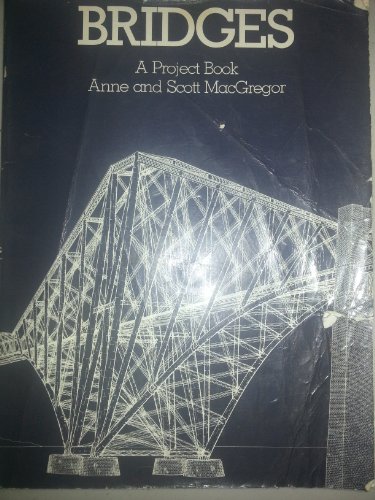 Bridges (9780688419974) by MacGregor, Anne; Macgregor, Scott