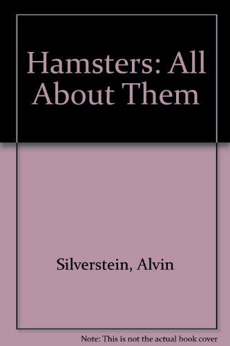 9780688500566: Hamsters: All About Them