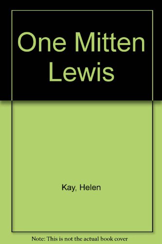 One Mitten Lewis (9780688510824) by Kay, Helen