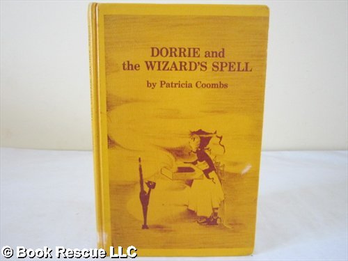 9780688510831: Dorrie and the Wizard's Spell