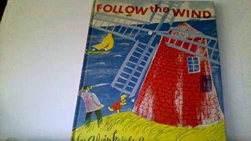 Follow the Wind (9780688511562) by Tresselt, Alvin R.