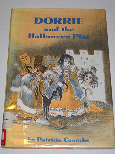 Dorrie and the Halloween Plot (9780688517649) by Coombs, Patricia