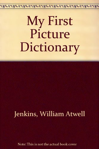 9780688517861: My First Picture Dictionary