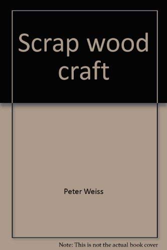 Stock image for Scrap wood Craft for sale by The Unskoolbookshop