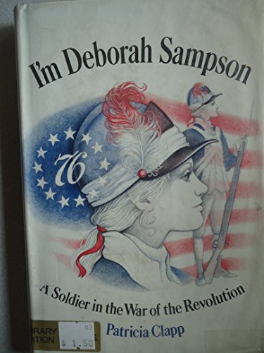 Stock image for I'm Deborah Sampson for sale by -OnTimeBooks-