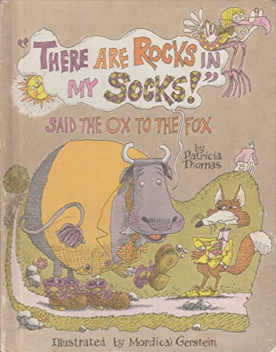 Beispielbild fr There Are Rocks in My Socks! Said the Ox to the Fox zum Verkauf von ThriftBooks-Reno