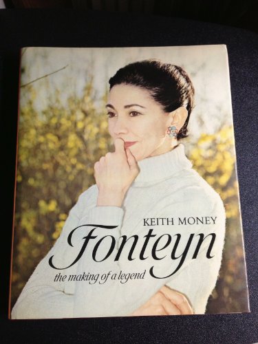 9780688611637: Fonteyn: The making of a legend